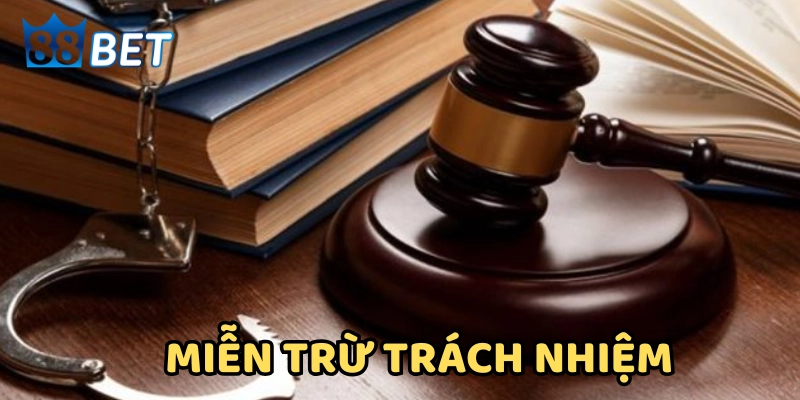 Miễn Trừ Trách Nhiệm là gì?