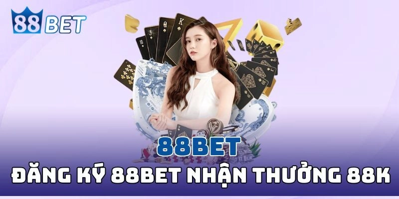 88BET | Trang Chủ Nhà Cái 88BET.COM Chính Thức 2026 Nhận ngay 88K khi đăng ký trở thành hội viên tại 88BET